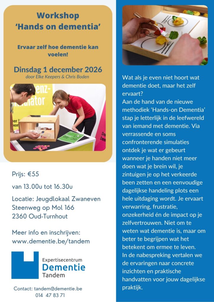 Flyer voor de workshop Hands on dementia op 1 december 2026, met simulatiehulpmiddelen voor het omgaan met weerstand bij dementie, details over het evenement, informatie over inschrijving en het logo van het Expertisecentrum Dementie.